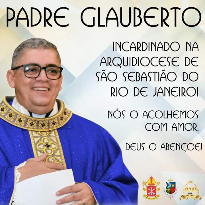 Padre Glauberto de Oliveira é incardinado na Arquidiocese de São Sebastião do Rio de Janeiro