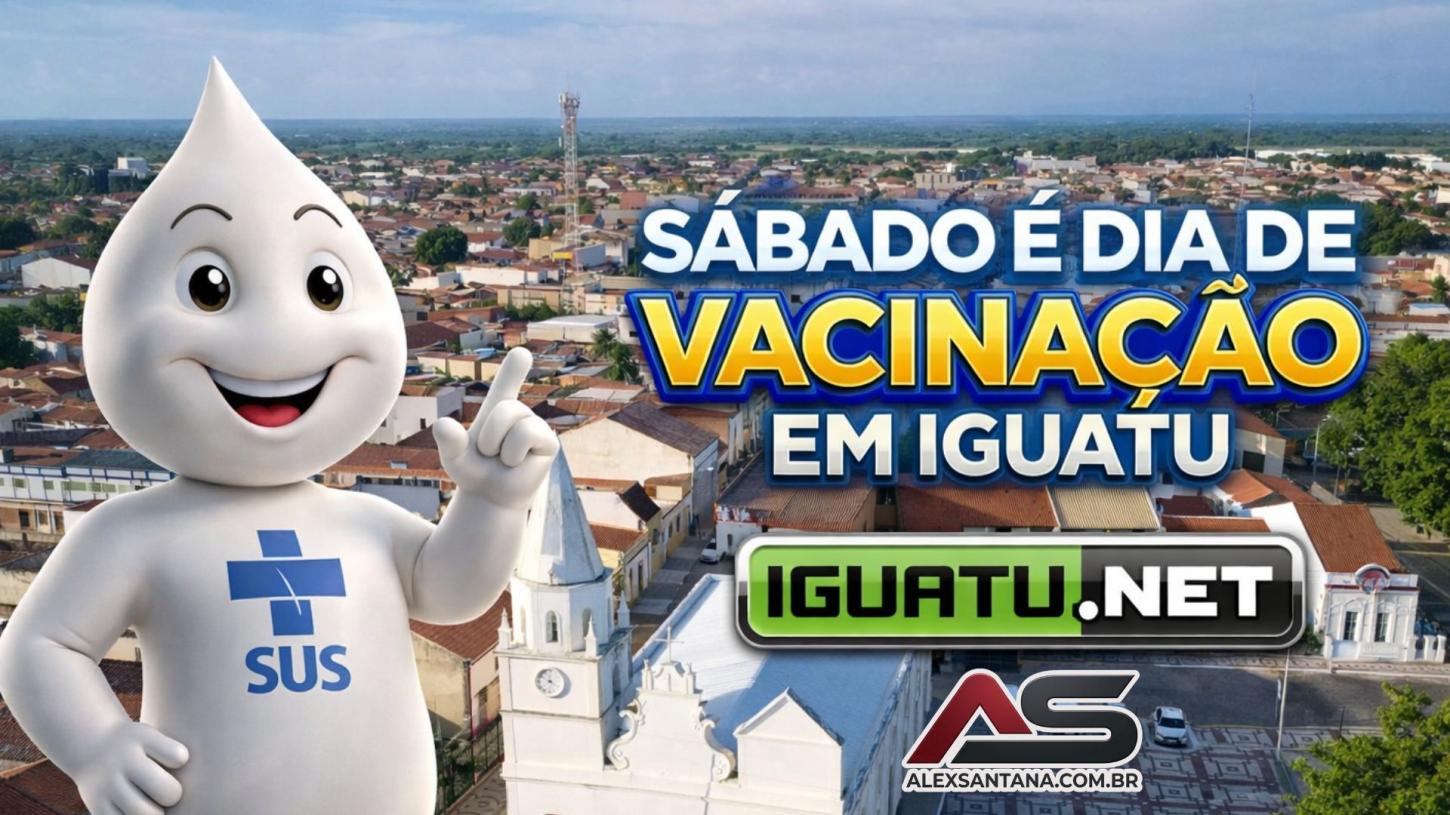 É neste sábado! Iguatu realiza grande dia de vacinação contra influenza