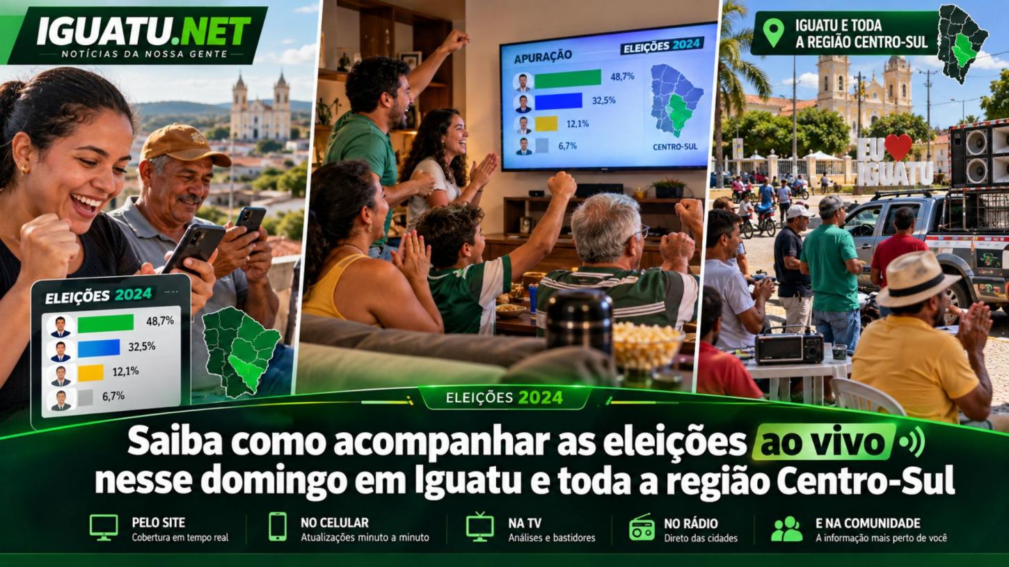 Saiba como acompanhar ao vivo as Eleições em Iguatu e região